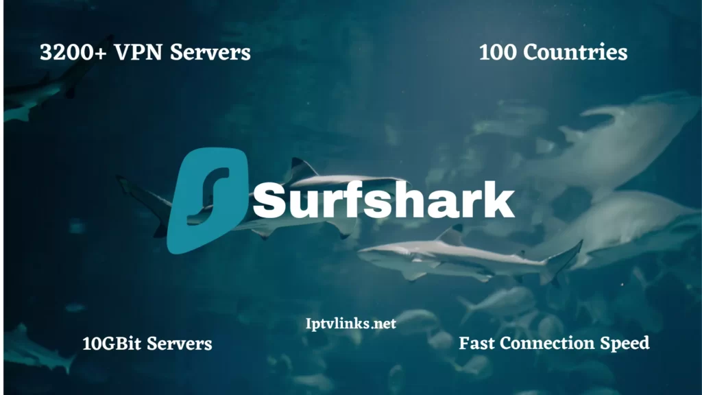 Best VPN for IPTV: Surfshark VPN